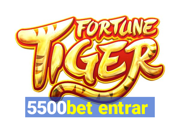 5500bet entrar